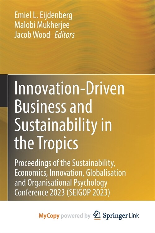 Innovation-Driven Business and Sustainability in the Tropics (Paperback)