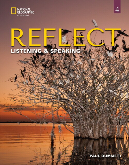 Reflect : Listening & Speaking 4