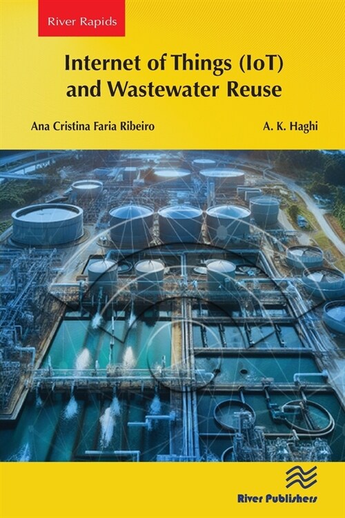 Internet of Things (IoT) and Wastewater Reuse (Paperback, 1)