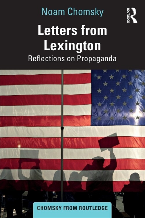Letters from Lexington : Reflections on Propaganda (Paperback, 3 ed)