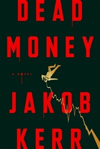 Dead Money (Hardcover)