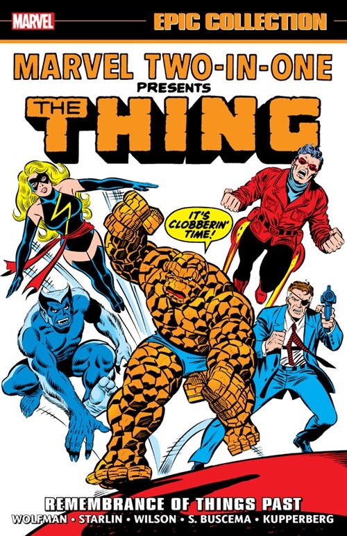 MARVEL TWO-IN-ONE EPIC COLLECTION: REMEMBRANCE OF THINGS PAST (Paperback)