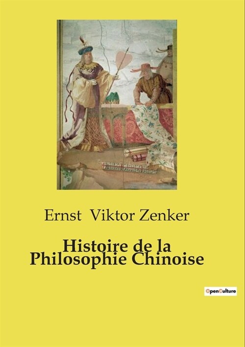 Histoire de la Philosophie Chinoise (Paperback)