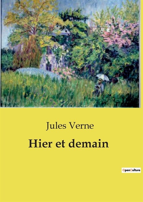 Hier et demain (Paperback)