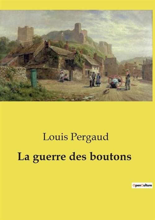 La guerre des boutons (Paperback)