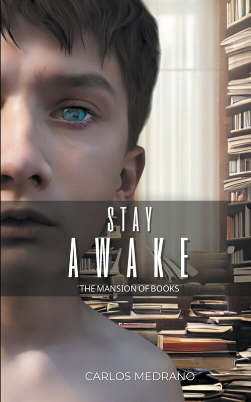 Stay Awake, The Mansion of books (Paperback)