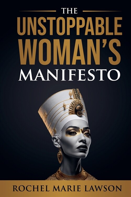 The Unstoppable Womans Manifesto (Paperback)