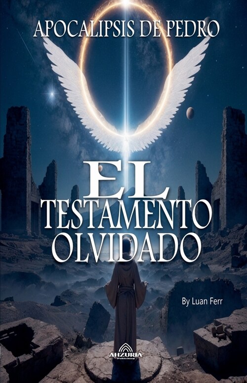 El Testamento Olvidado - Apocalipsis De Pedro (Paperback)