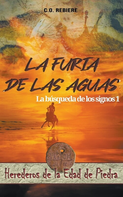 La Furia de las Aguas, La B?queda de los Signos 1 (Paperback)