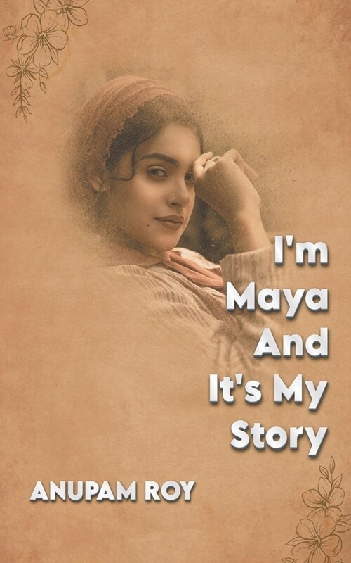 Im Maya And Its My Story (Paperback)