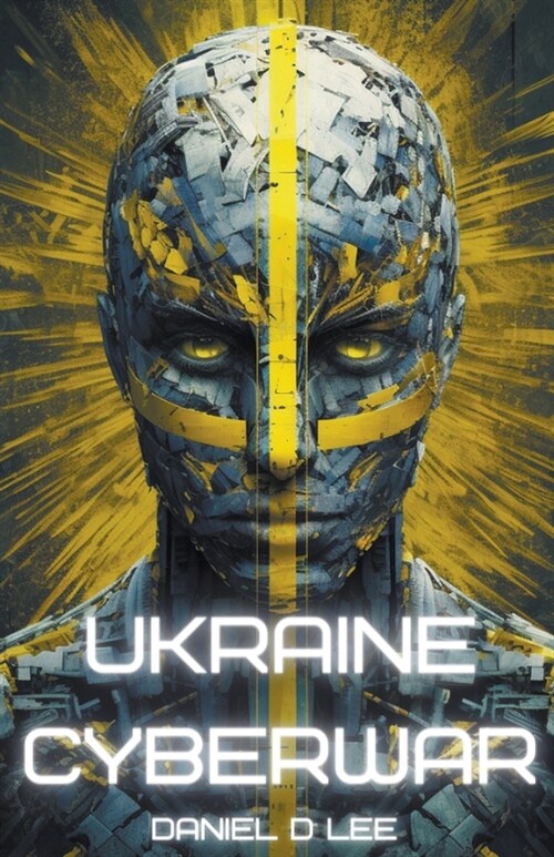 Ukraine Cyberwar (Paperback)