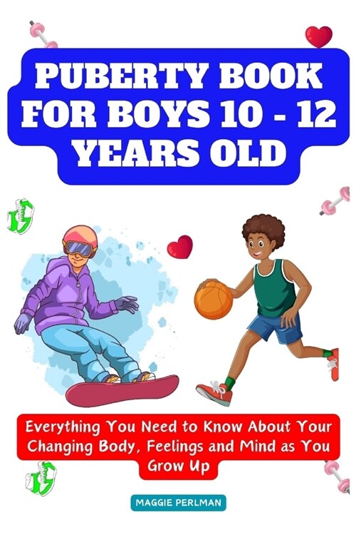 Puberty Book for Boys 10-12 Years Old (Paperback)