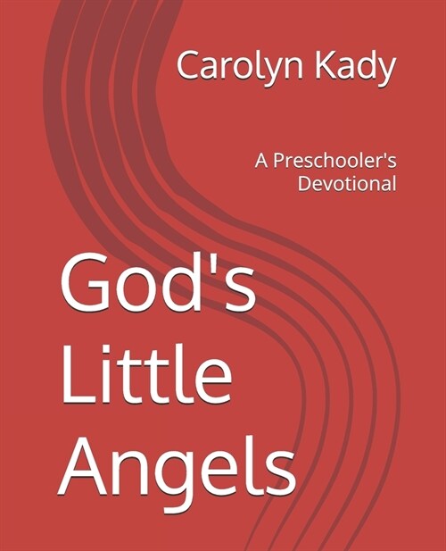 Gods Little Angels: A Preschoolers Devotional (Paperback)