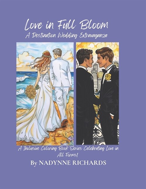 Love in Full Bloom: A Destination Wedding Extravaganza: This enchanting journey invites you to immerse yourself in the romance and excitem (Paperback)