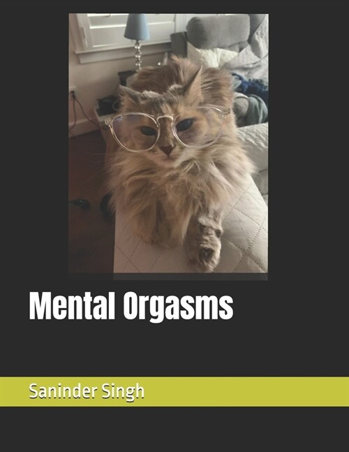 Mental Orgasms (Paperback)