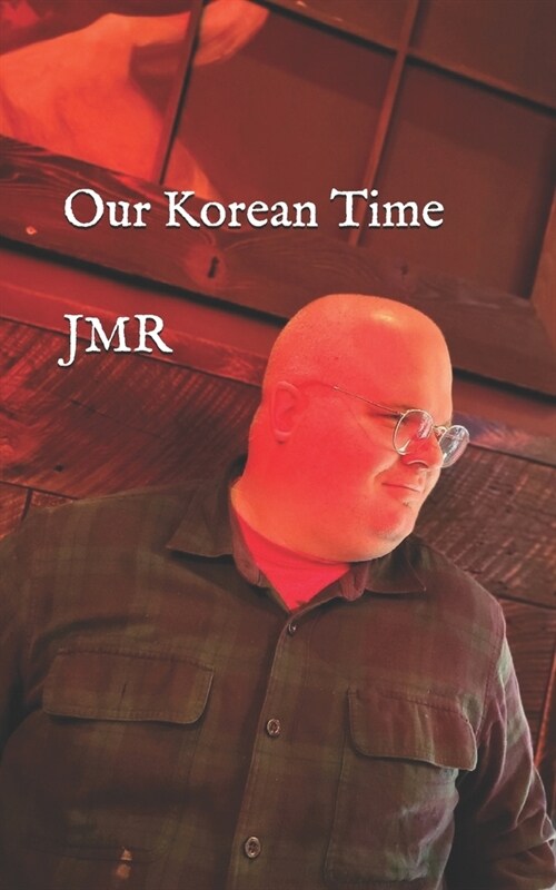 Our Korean Time (Paperback)