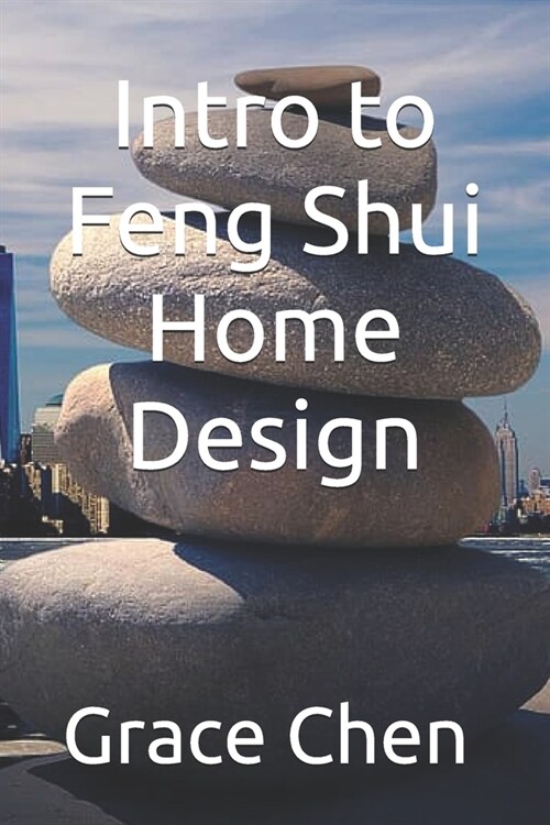 Intro to Feng Shui Home Design (Paperback)