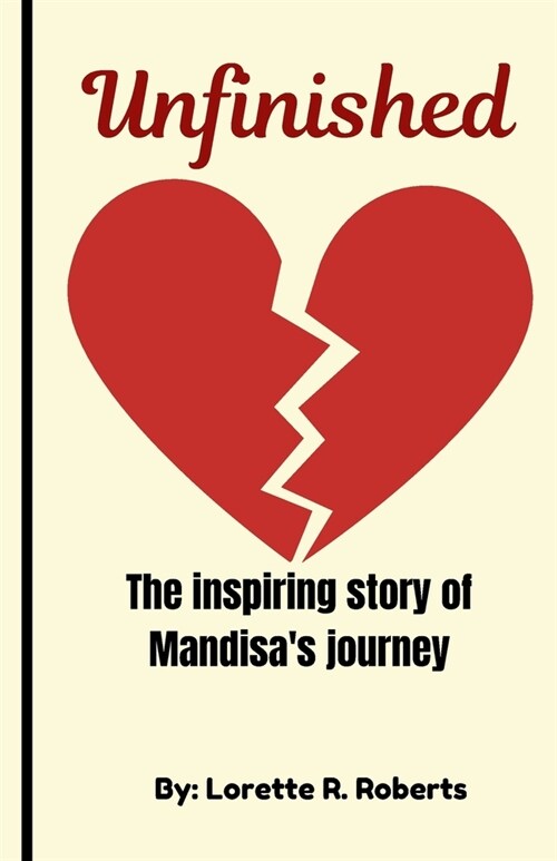 Unfinished: The inspiring story of Mandisas journey (Paperback)