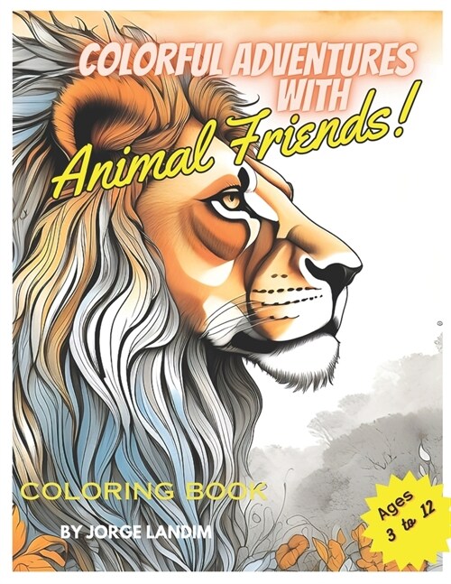 Colorful Adventures with Animal Friends (Paperback)