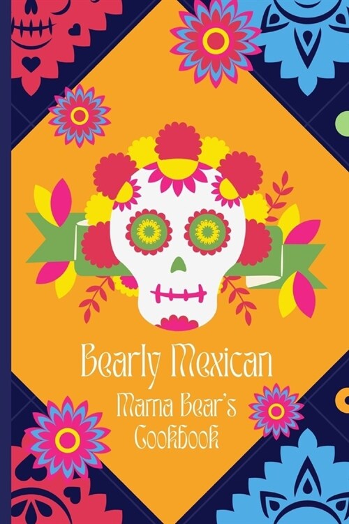 Bearly Mexican (Paperback)