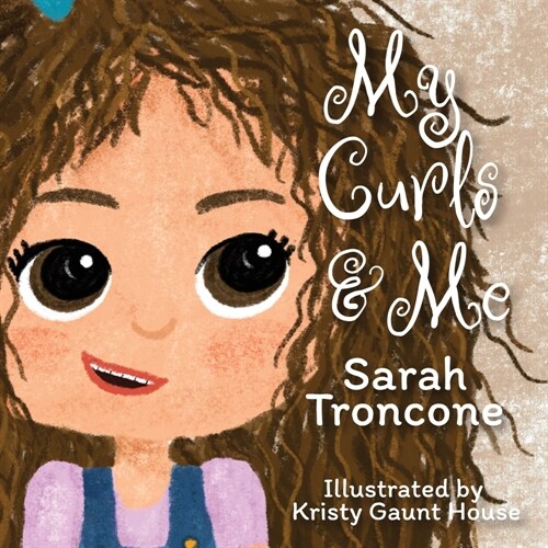 My Curls and Me (Paperback)