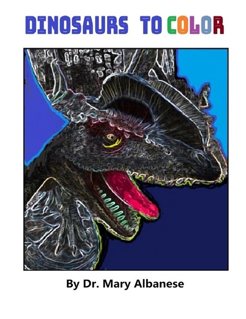 Dinosaurs To Color (Paperback)