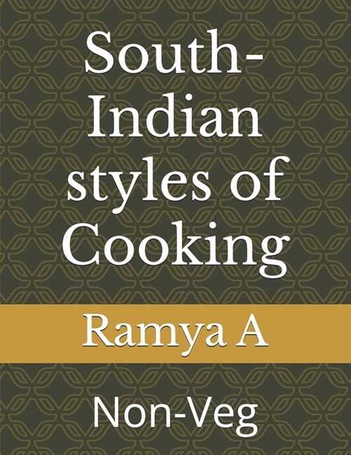 South-Indian styles of Cooking: Non-Veg (Paperback)