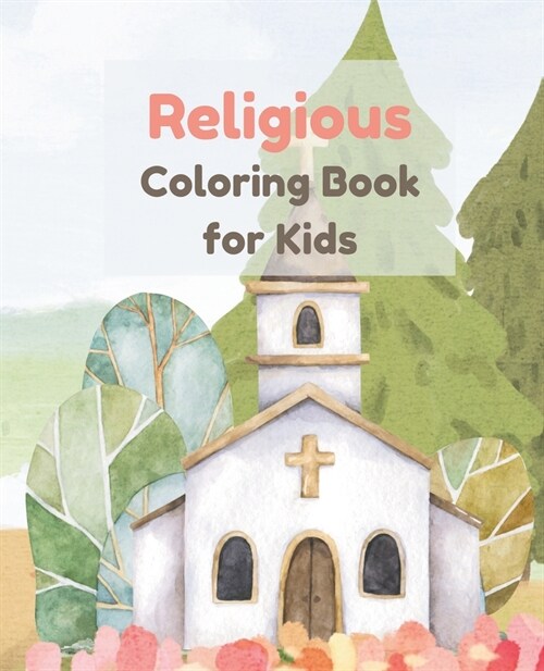 Religious Coloring Book for Children - Churches, Crosses, Noahs Ark (Paperback)