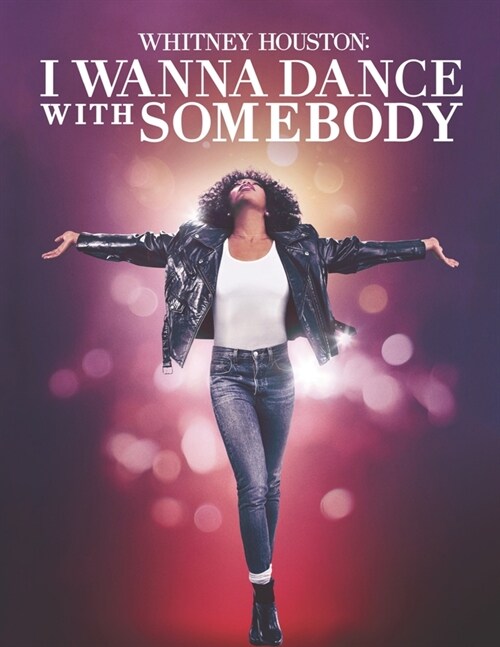 Whitney Houston - I Wanna Dance with Somebody: The Screenplay (Paperback)