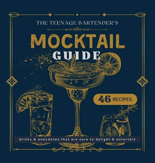Mocktail Guide: The Teenage Bartender (Hardcover)