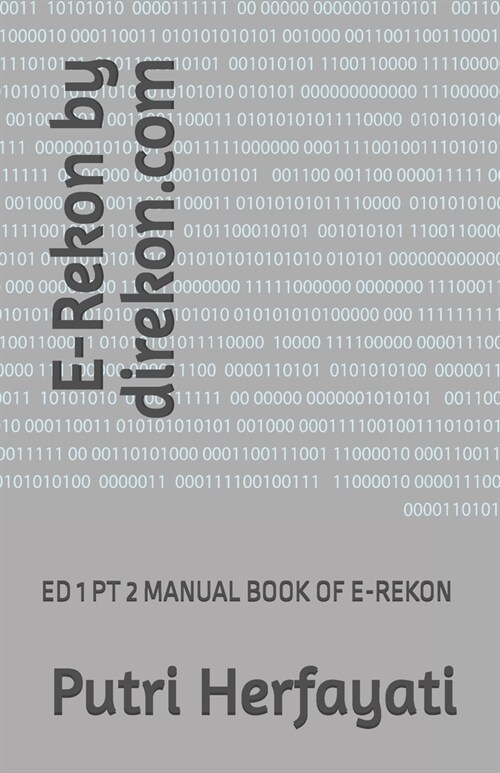 E-Rekon by direkon.com: Ed 1 PT 2 Manual Book of E-Rekon (Paperback)