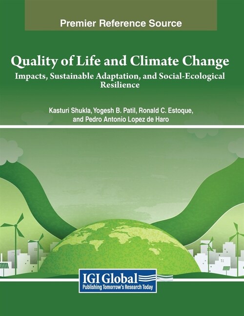 Quality of Life and Climate Change: Impacts, Sustainable Adaptation, and Social-Ecological Resilience (Paperback)