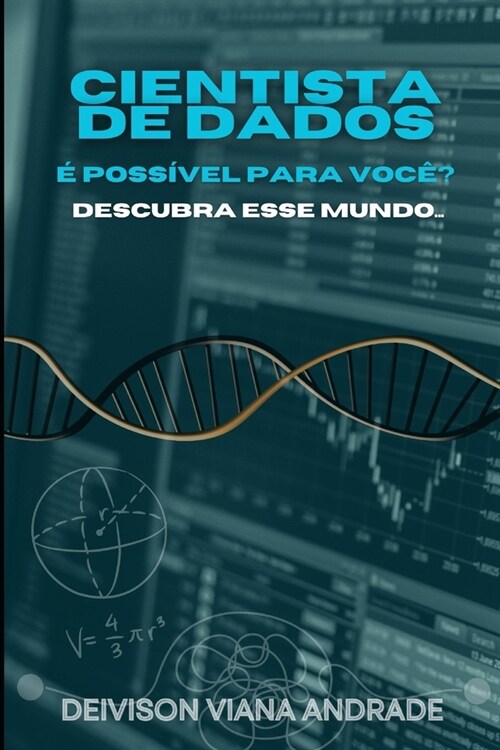 Cientista de Dados: ?Poss?el para Voc? (Paperback)