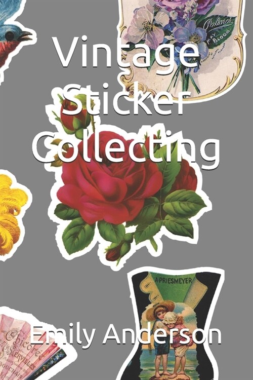 Vintage Sticker Collecting (Paperback)