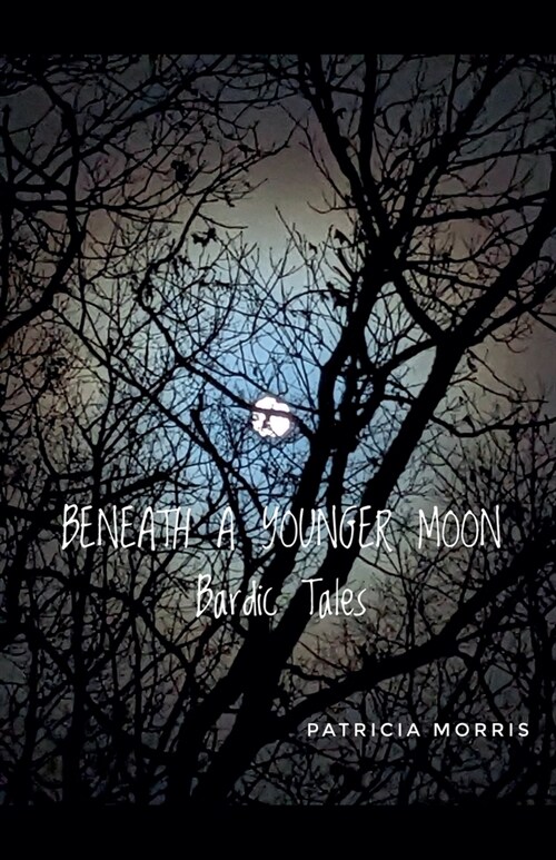 Beneath a Younger Moon (Paperback)