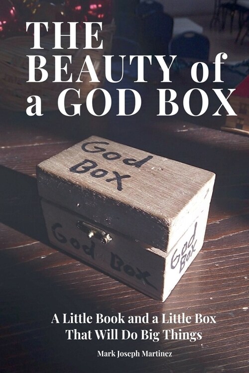 The Beauty of a God Box (Paperback)