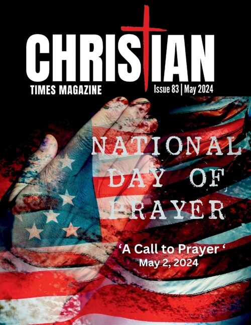 Christian Times Magazine Issue 83 (Paperback)