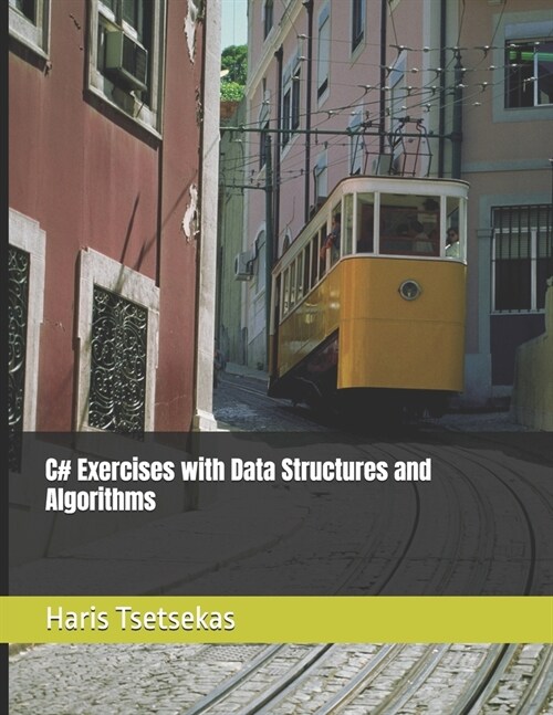 C# Exercises with Data Structures and Algorithms (Paperback)