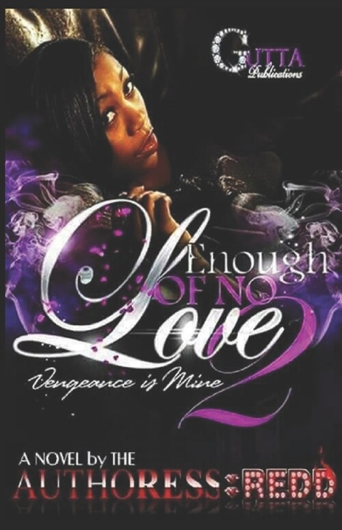 Enough of No Love 2: Vengeance is Mine (Paperback)