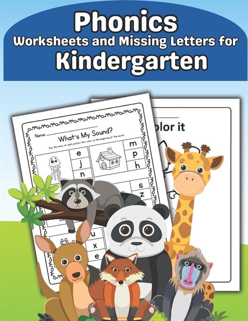 Phonics Worksheets and Missing Letters for Kindergarten: Easy Beginning Sounds, Sight Words and CVC Phonics Words Learning Guide (Paperback)