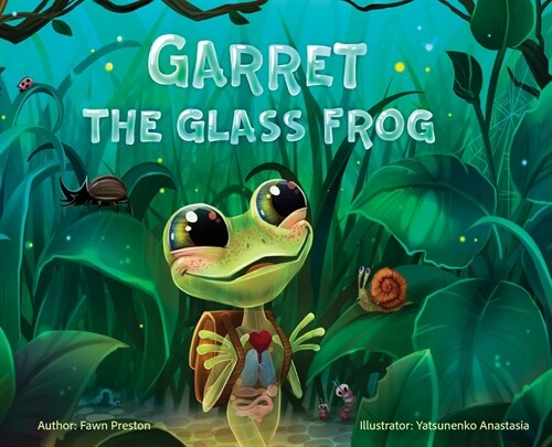 Garret the Glass Frog (Hardcover)