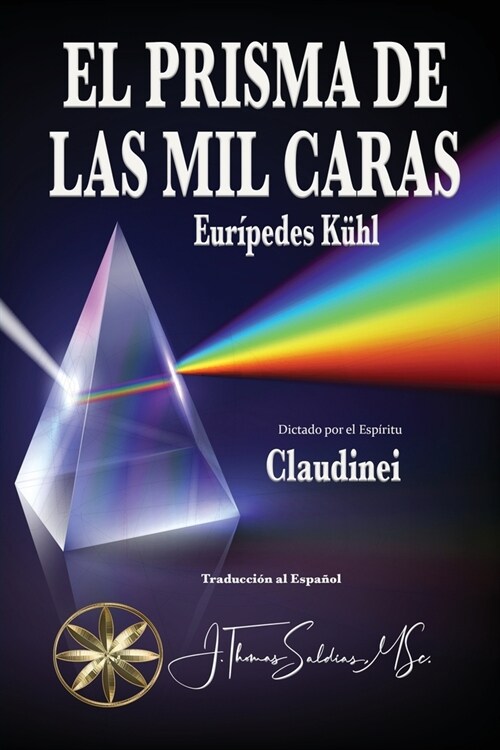 El Prisma de las Mil Caras (Paperback)