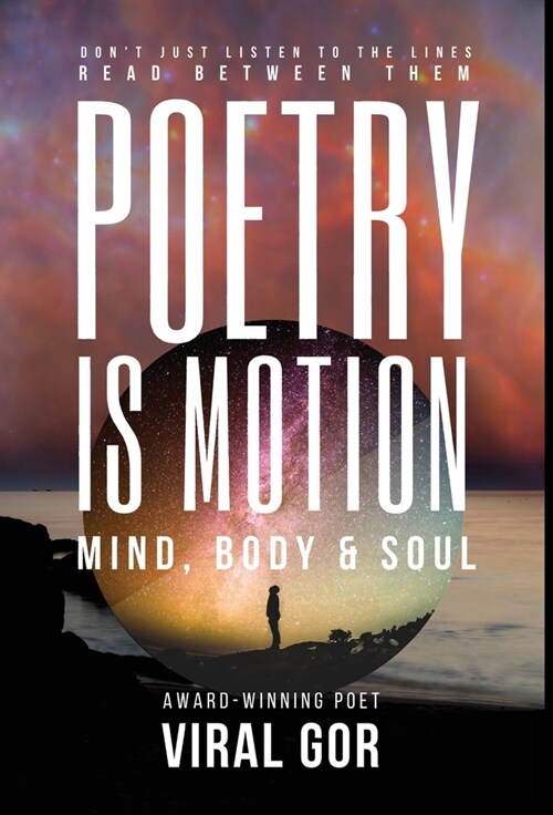 Poetry Is Motion: Mind, Body & Soul (Hardcover)