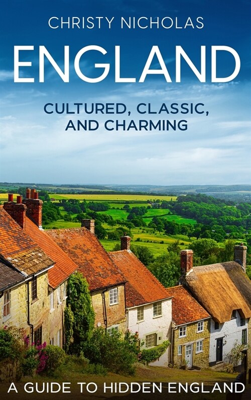 England: A Guide to Hidden England (Hardcover)