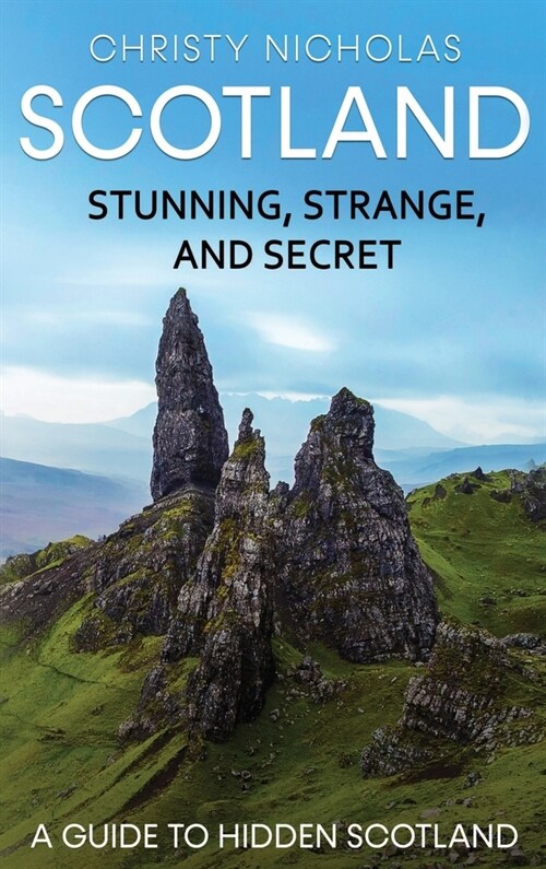 Scotland: A Guide to Hidden Scotland (Hardcover)
