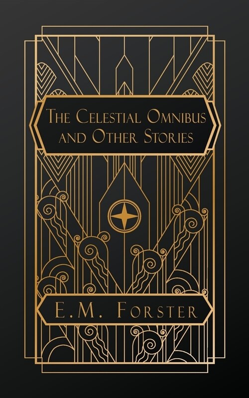 The Celestial Omnibus, and Other Stories (Paperback)