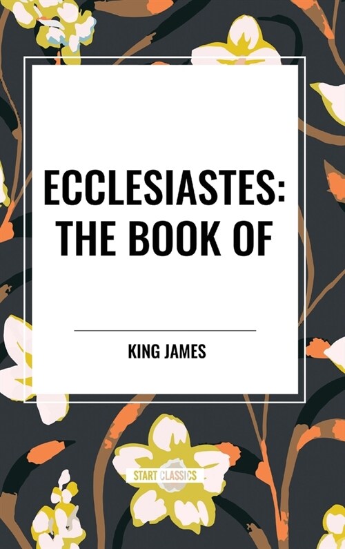 Ecclesiastes: The Book of (Hardcover)