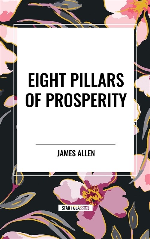 Eight Pillars of Prosperity (Hardcover)
