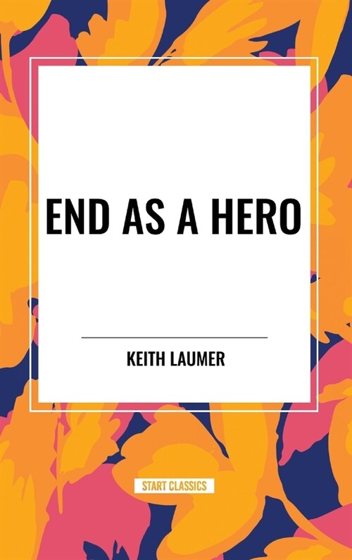 End as a Hero (Hardcover)