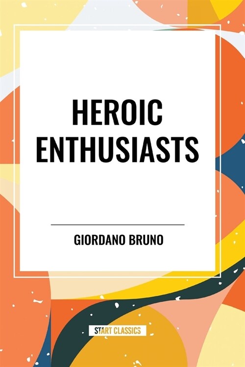 Heroic Enthusiasts (Paperback)